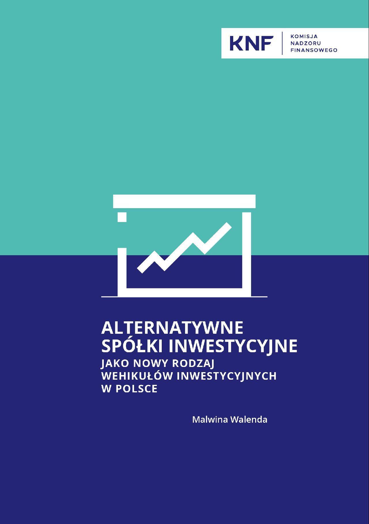 Okładka - Alternatywne spółki inwestycyjne jako nowy rodzaj wehikułów inwestycyjnych w Polsce