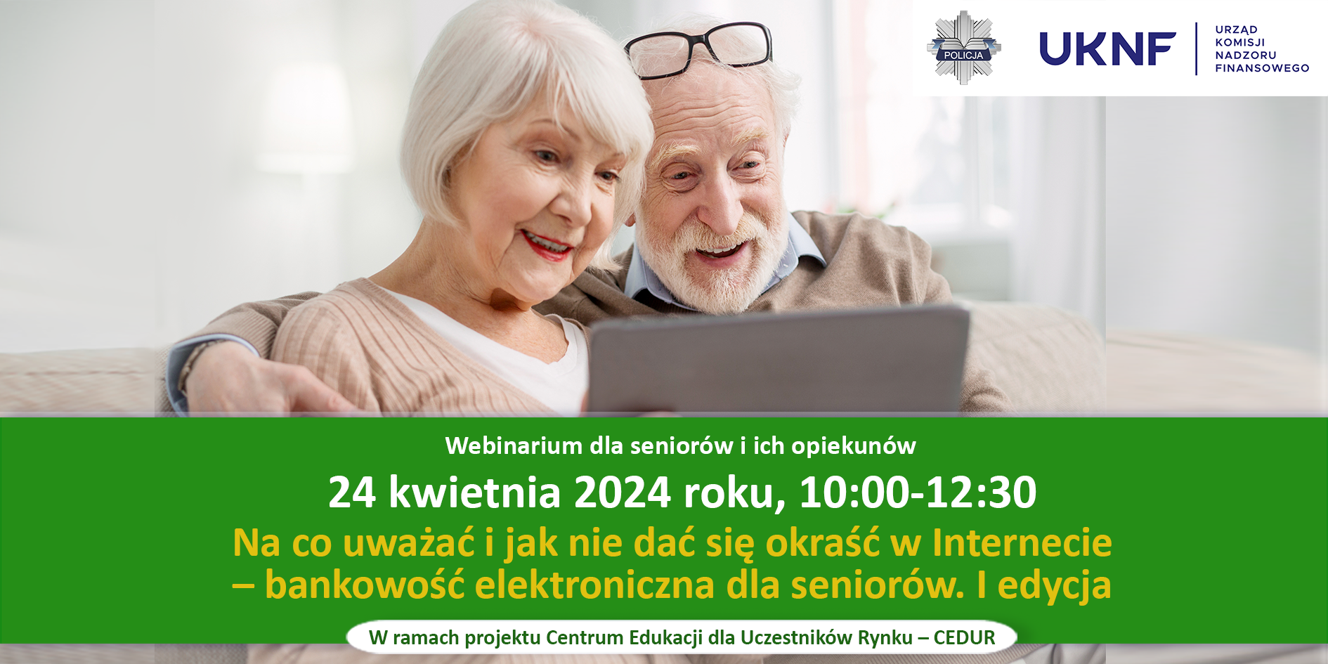 Grafika_-_webinarium_CEDUR_dla_seniorow_i_ich_opiekunow_-_24_kwietnia_2024_roku_wieksza